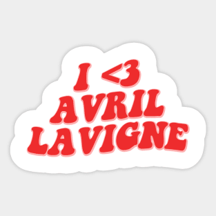 I LOVE AVRIL LAVIGNE Sticker